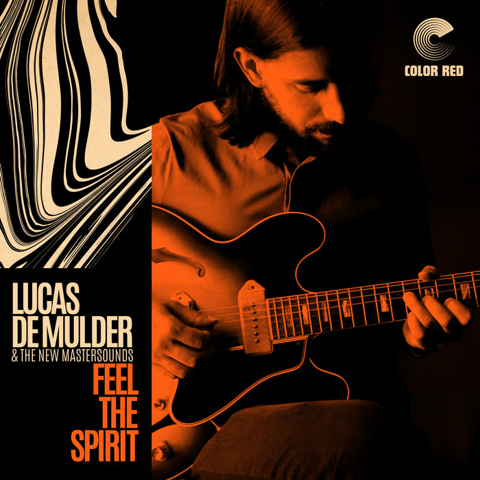 Lucas de Mulder – Feel The Spirit