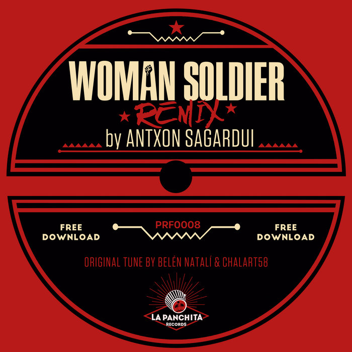 Antxon Sagardui, Belén Natalí, Chalart58 – Antxon Sagardui – Woman Soldier (dub version)