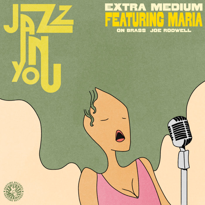 Extra Medium feat. MARIA – Jazz In You