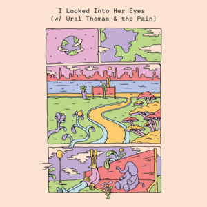 Mounika. – I Looked into Her Eyes (ft. Ural Thomas & The Pain)