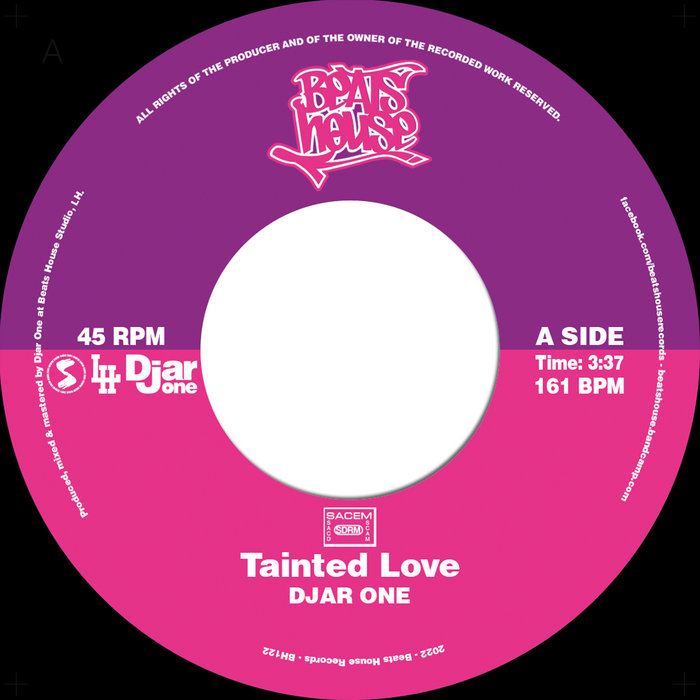Djar One – Tainted Love b/w Ain't that terrible