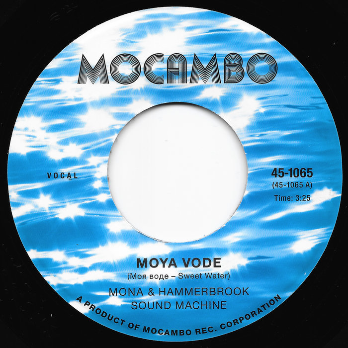 MONA & HAMMERBROOK SOUND MACHINE – MOYA VODE