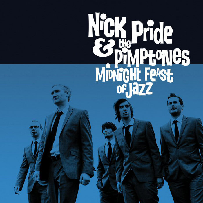 Nick Pride & The Pimptones – Waitin' So Long feat. Jess Roberts