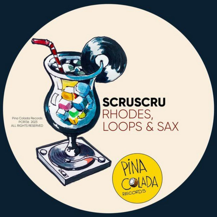 Scruscru / Scruniversal Records – Scruscru – Rhodes, Loops & Sax