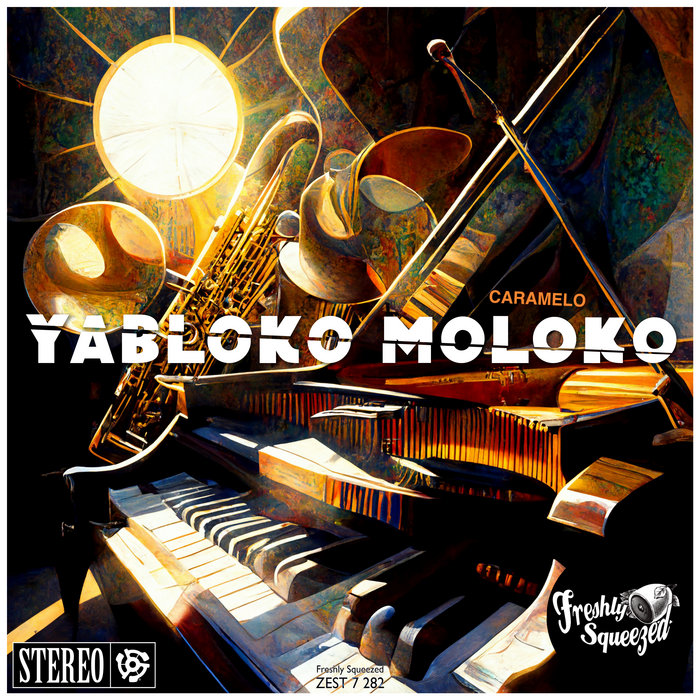 Yabloko Moloko – Caramelo