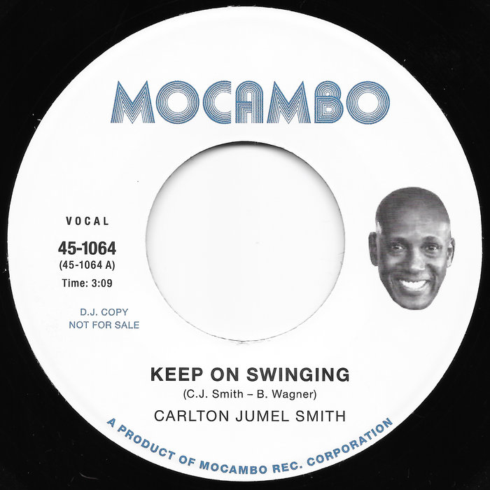 CARLTON JUMEL SMITH – KEEP ON SWINGING b/w HOPE