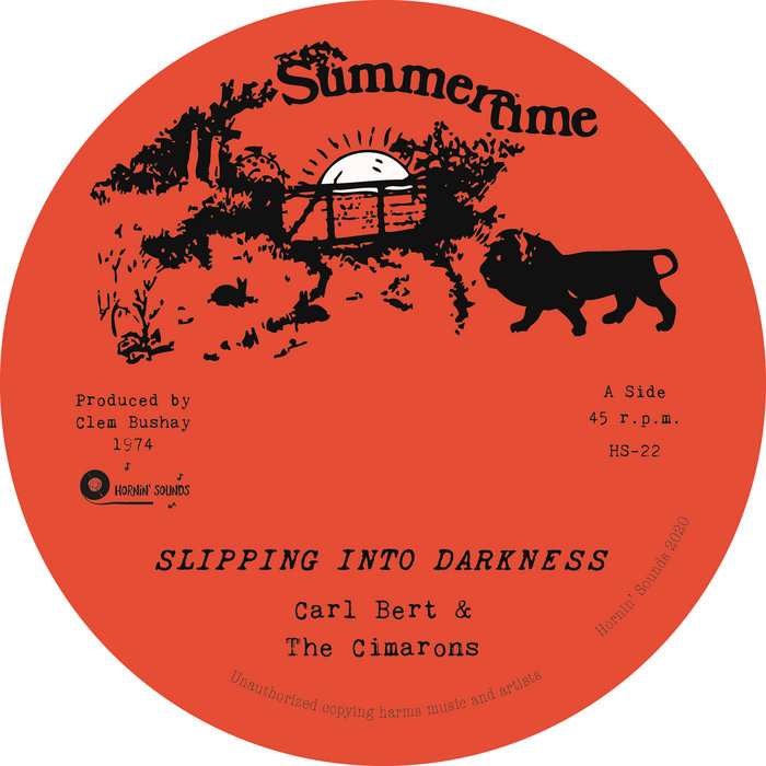 Carl Bert & The Cimarons – Slipping Into Darkness