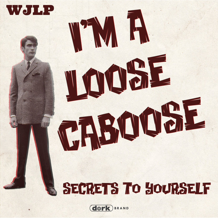 William J. Le Petomane – I'm a Loose Caboose