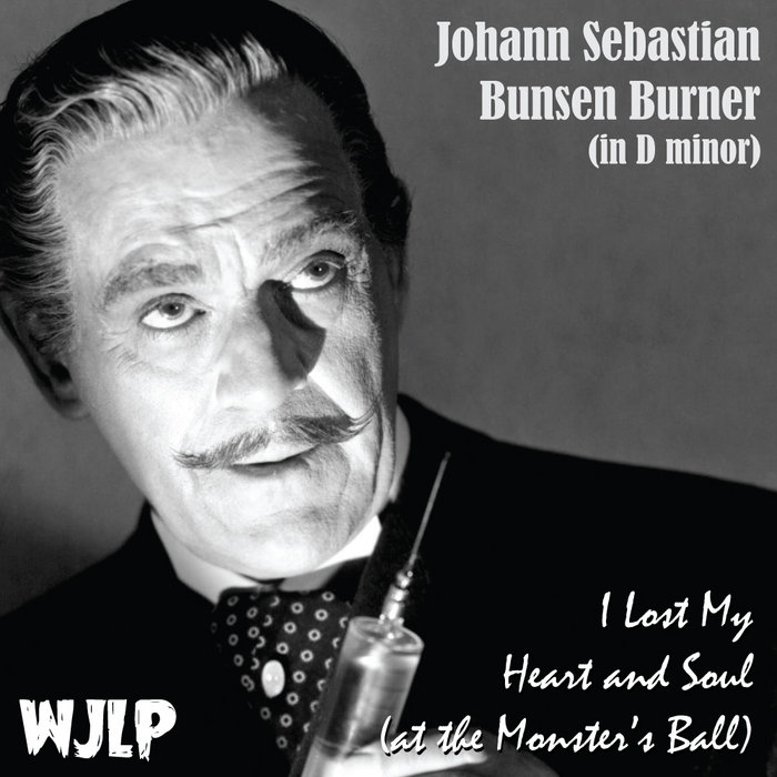 William J. Le Petomane – Johann Sebastian Bunsen Burner (in D minor)