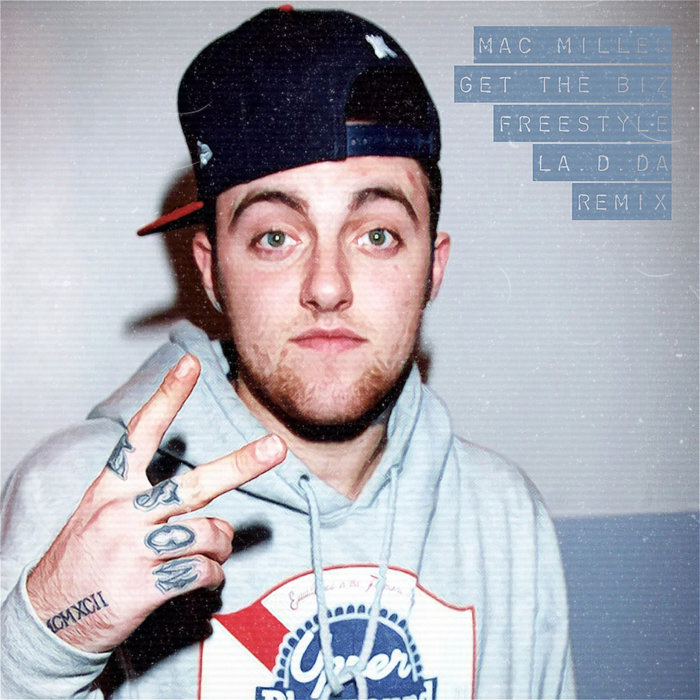 Mac Miller – Get The Biz Freestyle (LA.D.DA Remix)