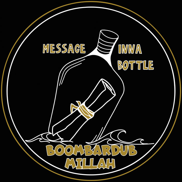 Millah – MESSAGE INNA BOTTLE