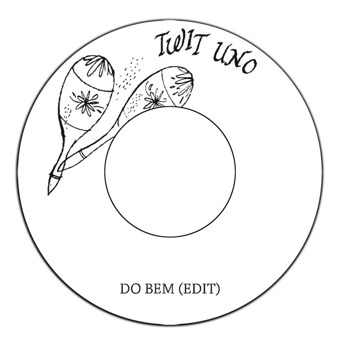 Twit Uno – Do Bem (Edit)