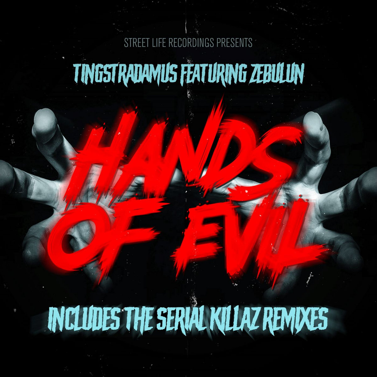 Tingstradamus Feat. Zebulun – Hands Of Evil (Serial Killaz Remix)