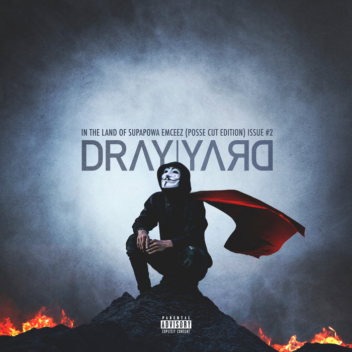 Dray Yard – The H8ful 8 (feat. Giovonni Pratt, Evolve, Stranga The Great, Dontique, Kode Red, Doc Remedy, Kali Ranks & Big Ruk)