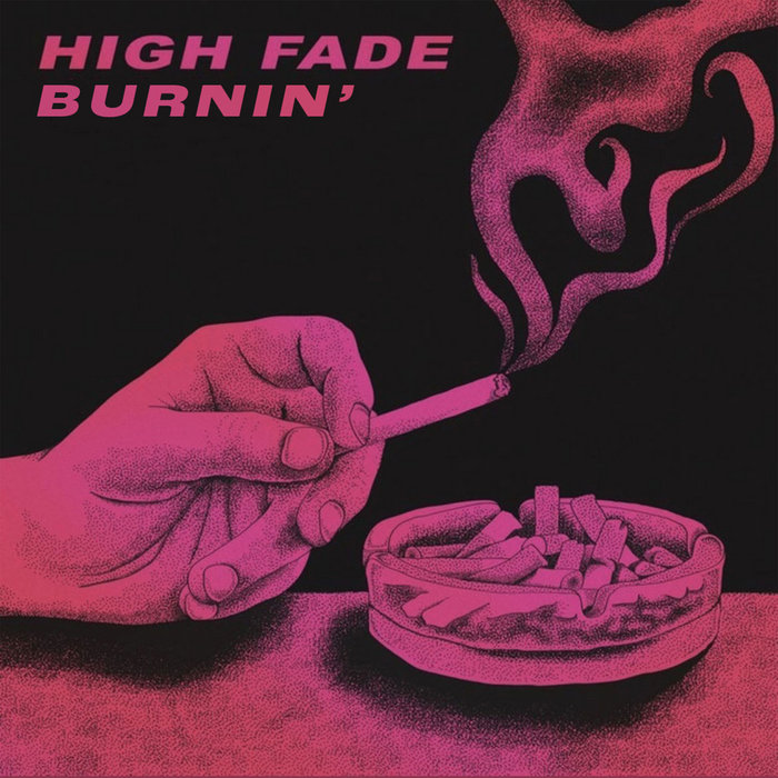 High Fade – Burnin'