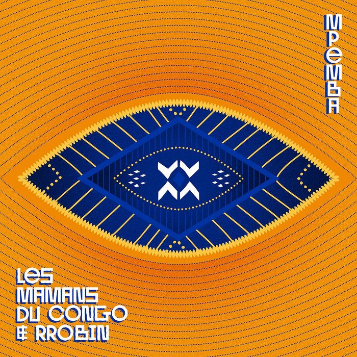 Les Mamans du Congo & Rrobin – Mpemba