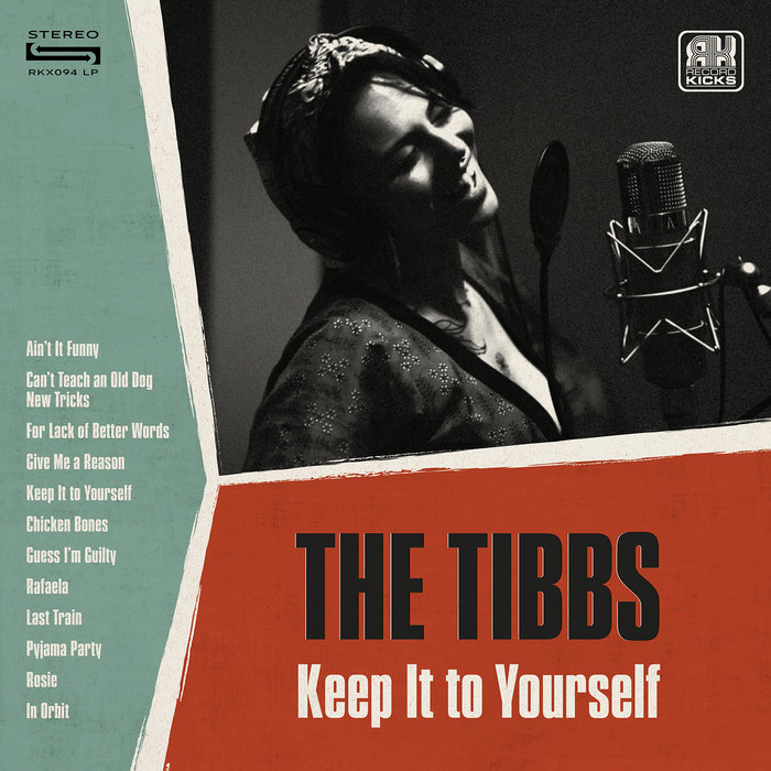 The Tibbs – Keep It To Yourself