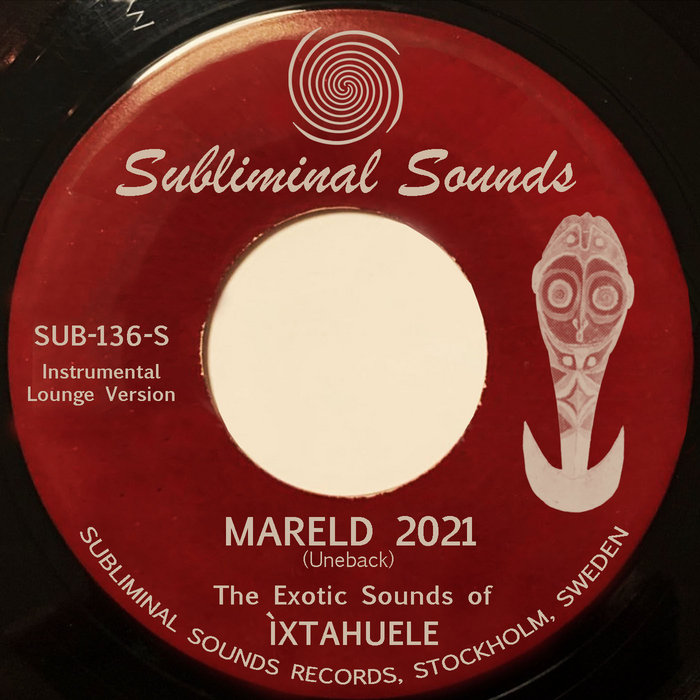 Ìxtahuele – Mareld 2021