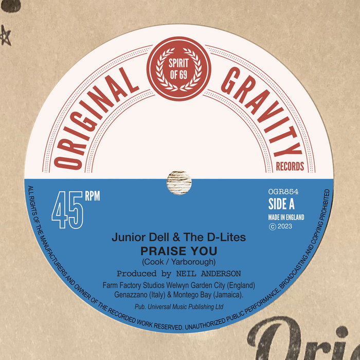 Junior Dell & The D-Lites – Praise You