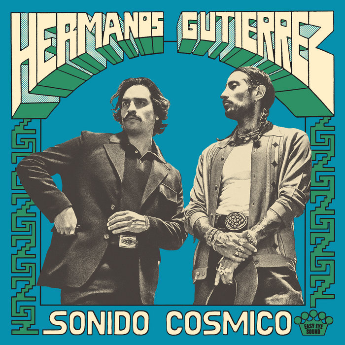 Hermanos Gutiérrez – Sonido Cósmico