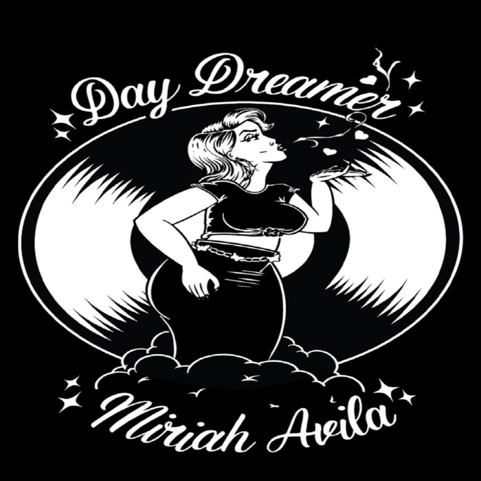 Miriah Avila – Day Dreamer