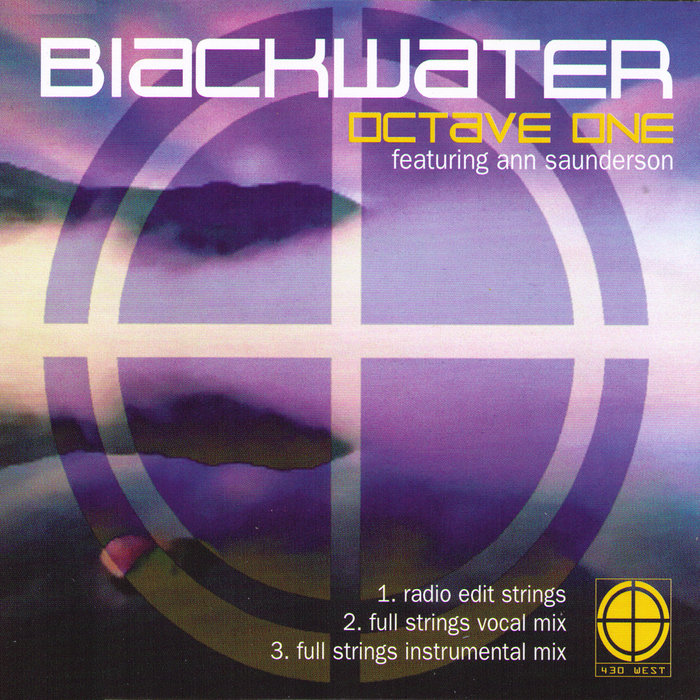 Octave One – BlackWater feat. Ann Saunderson (Full Strings Vocal Mix)