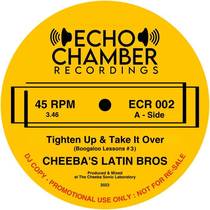Cheeba’s Latin Bros – Tighten Up & Take It Over
