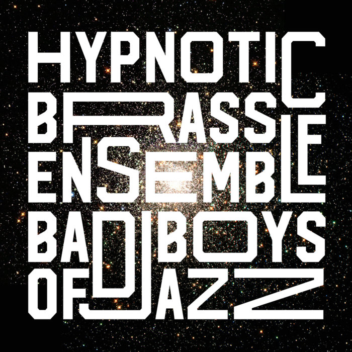 Hypnotic Brass Ensemble – In The House (Original)