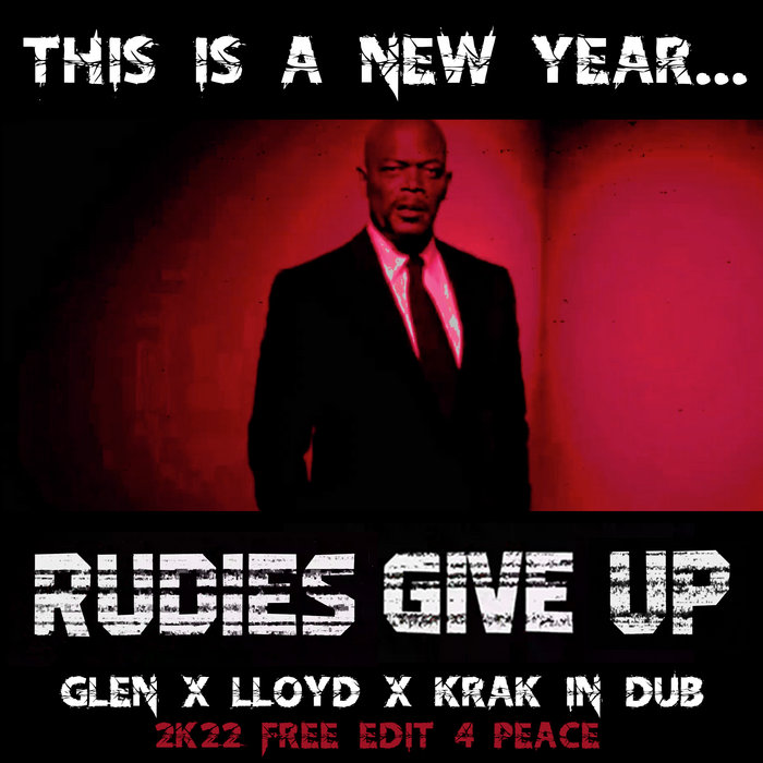 KRAK IN DUB – Rudies Give Up – KiD Edit