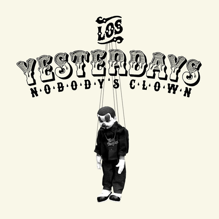 Los Yesterdays – Nobody's Clown