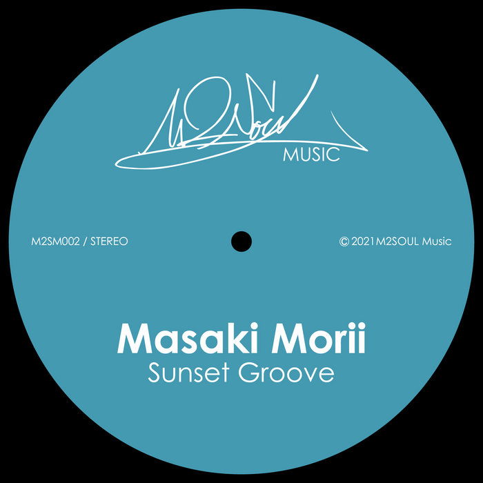 Masaki Morii – Sunset Groove