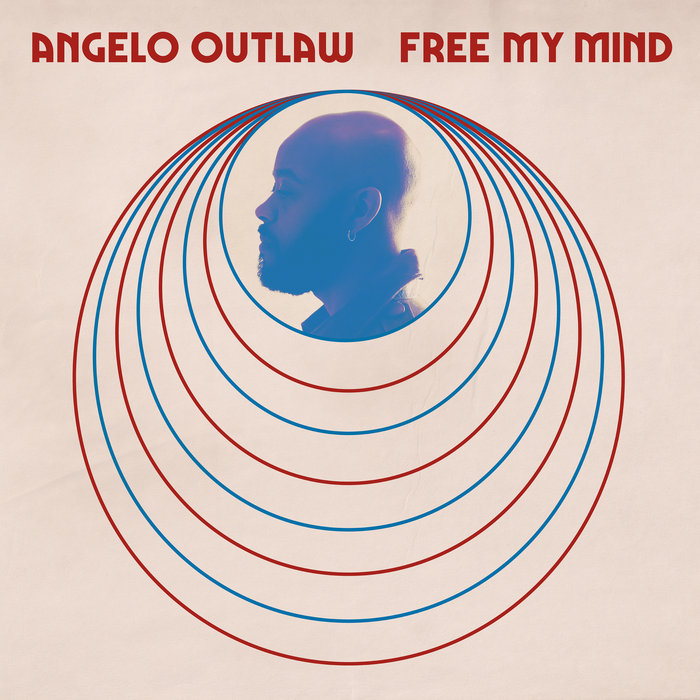 Angelo Outlaw – Free My Mind