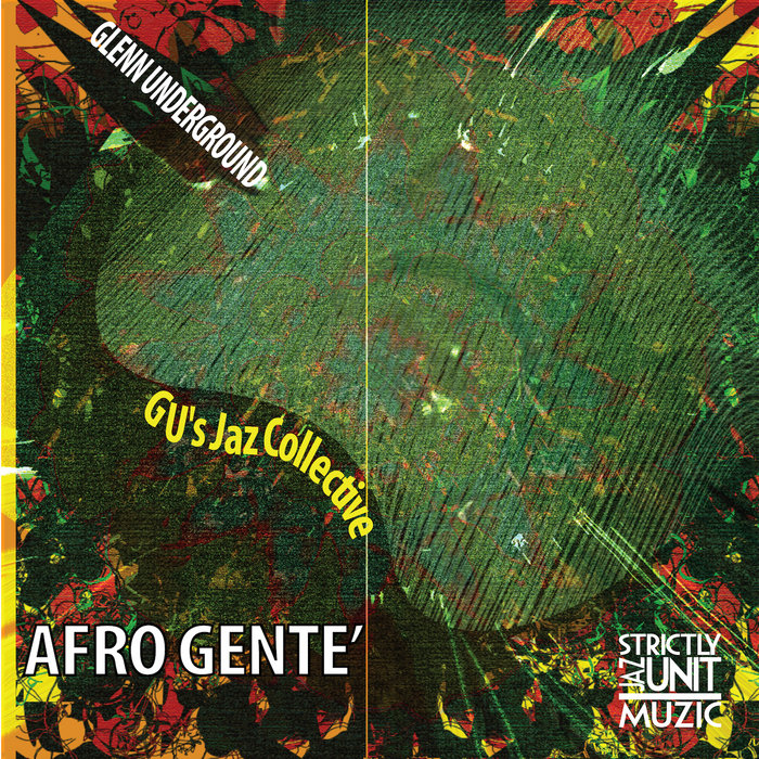 GU's Jaz Collective – Afro Gente