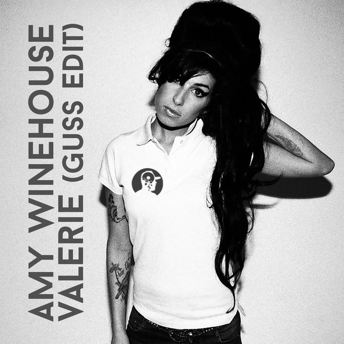 Dj Guss – Amy Winehouse – Valerie (Guss Edit)