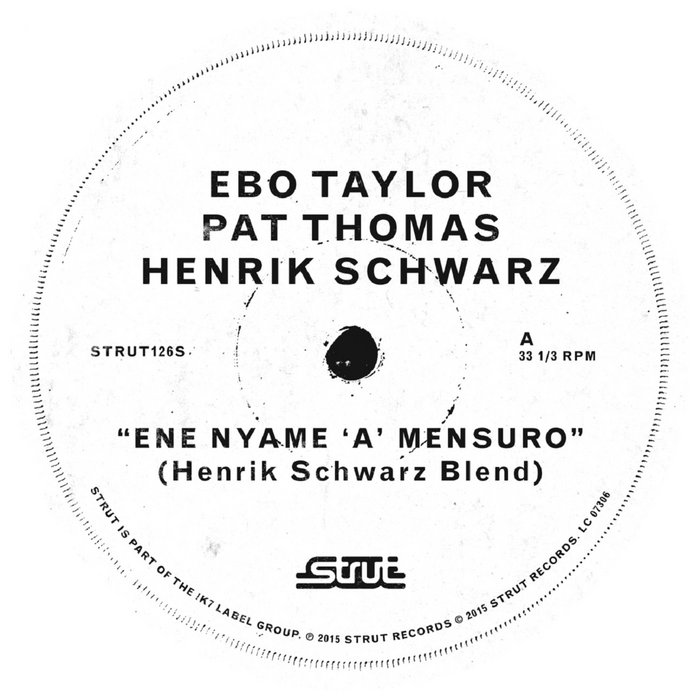 Ebo Taylor, Pat Thomas, Henrik Schwarz – Eye Nyam Nam 'A' Mensuro (Henrik Schwarz Blend)