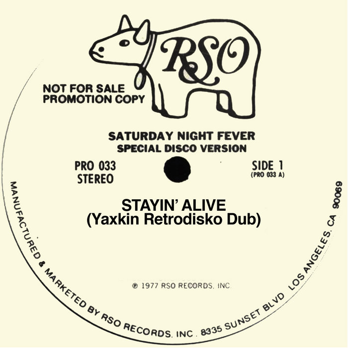 Yaxkin Retrodisko – Stayin' Alive (Yaxkin Retrodisko Dub)