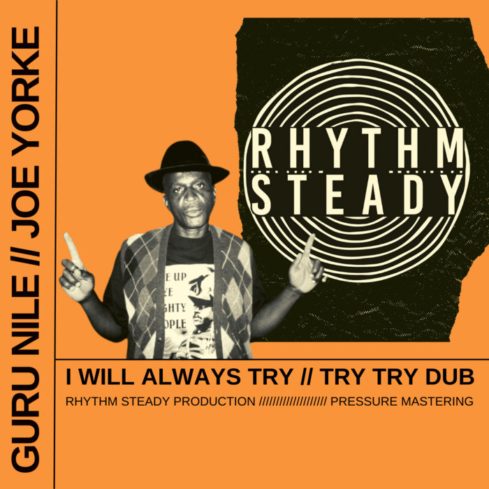 Guru Nile and Joe Yorke – I Will Always Try