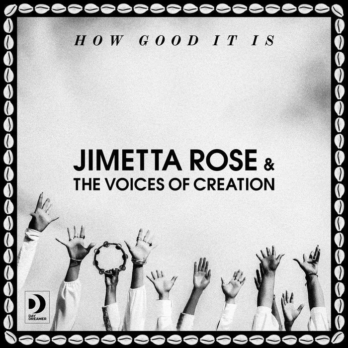 Jimetta Rose & The Voices of Creation – Answer The Call