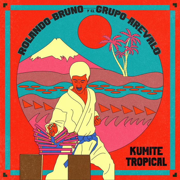 Rolando Bruno y el Grupo Arevalo – KUMITE TROPICAL