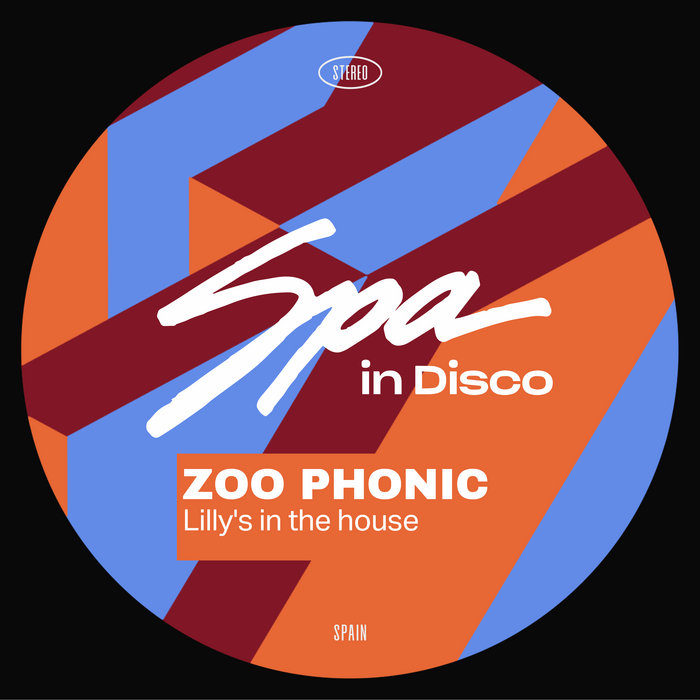ZOO PHONIC – [SPA340] ZOO PHONIC – Lilly's in the house