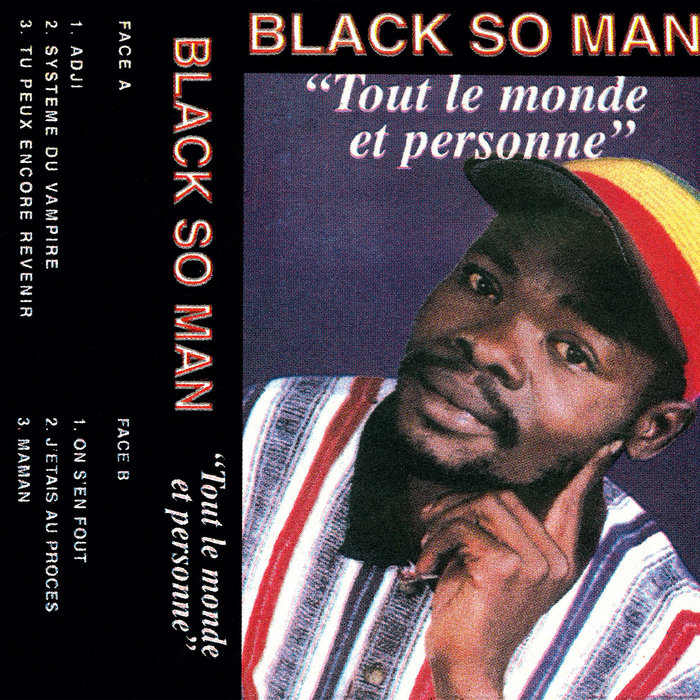 Black So Man – On S'En Fout