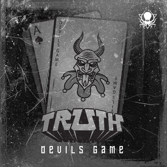 Truth – Devil's Game EP