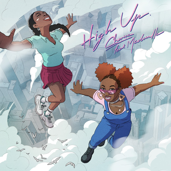 CHERISE – High Up feat. Meduulla