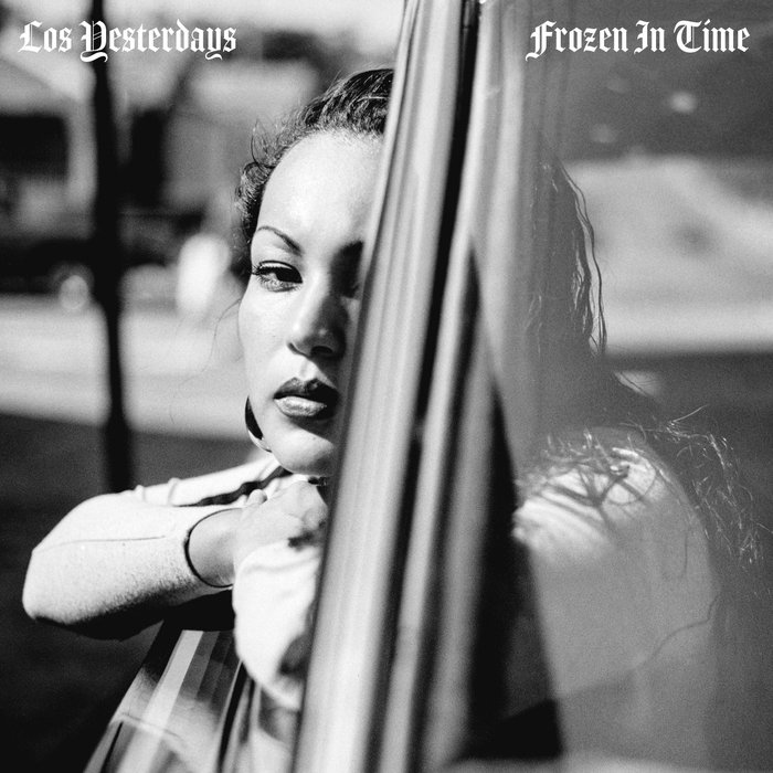 Los Yesterdays – Frozen In Time