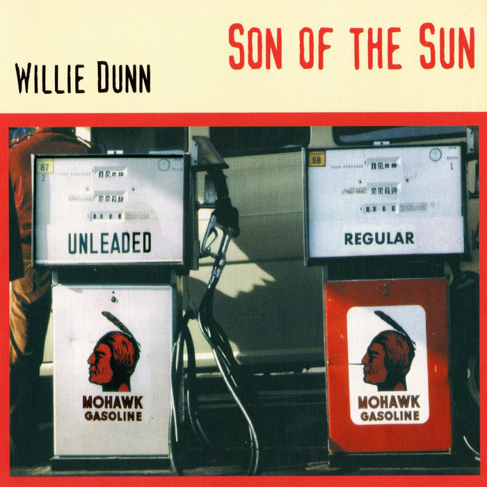 Willie Dunn – Son Of The Sun