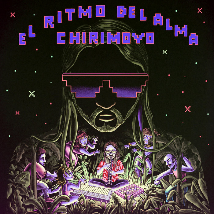 Chirimoyo – El ritmo del alma