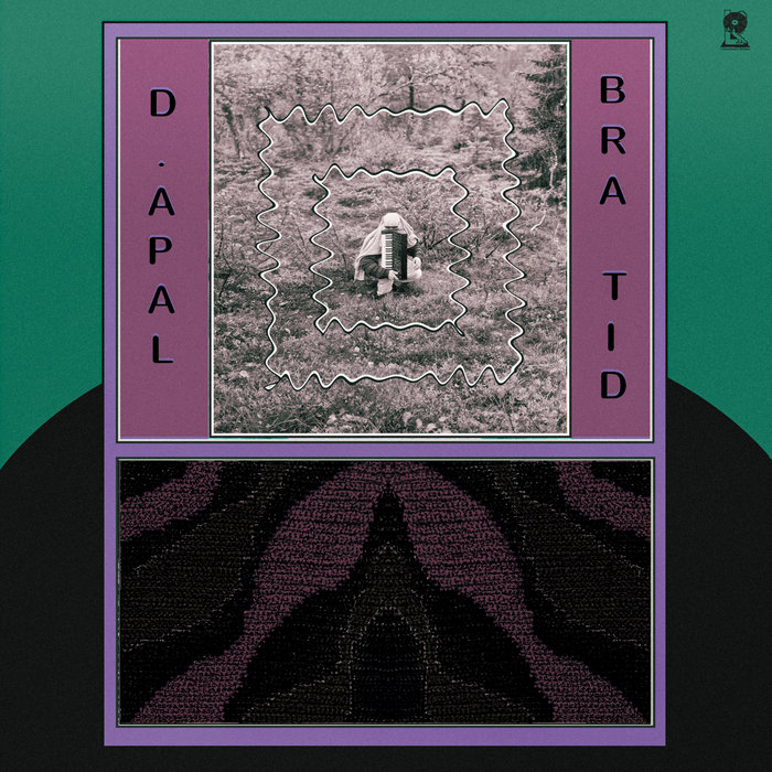 D. apal – Bra Tid pt 2