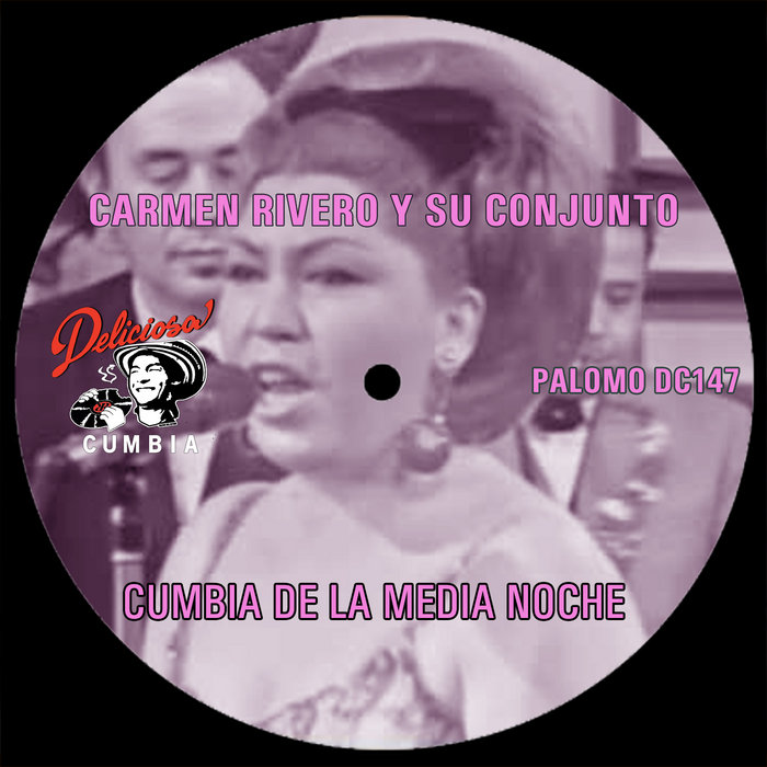 PALOMO – Carmen Rivero y Su Conjunto – Cumbia De La Media Noche