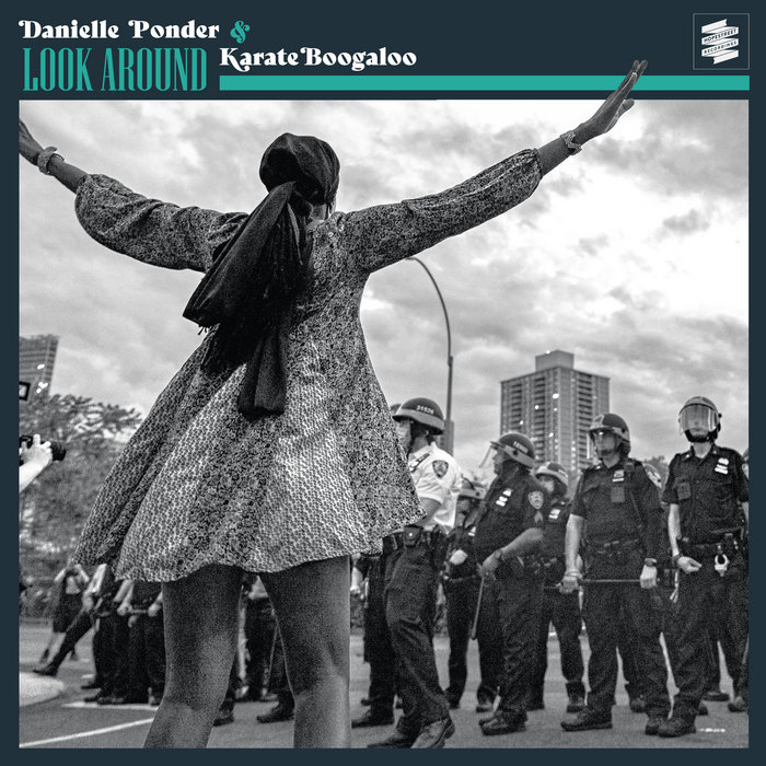 Danielle Ponder & Karate Boogaloo – Look Around