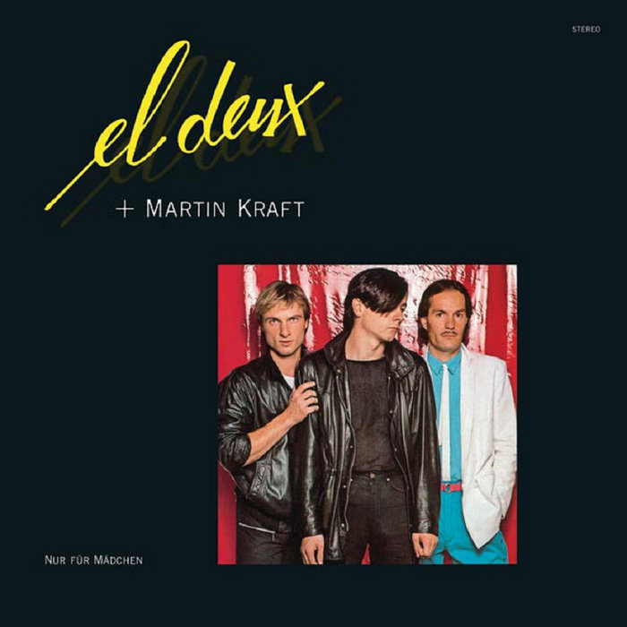 El Deux + Martin Kraft – Computermädchen